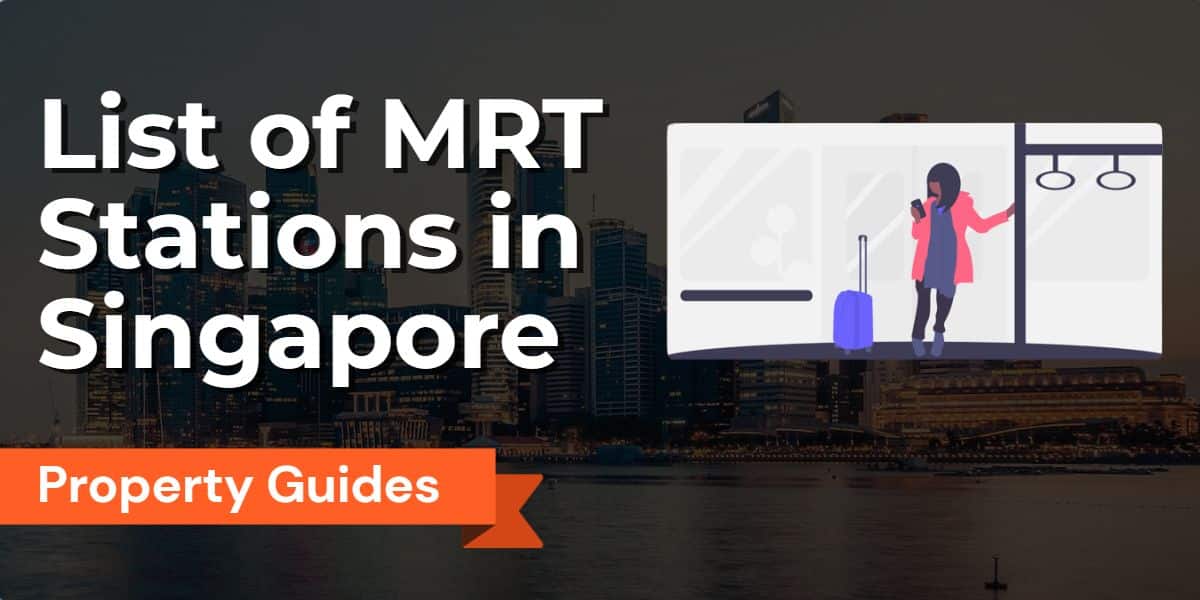 Complete Guide to Singapore’s MRT Stations: List, Lines, and Planning Areas