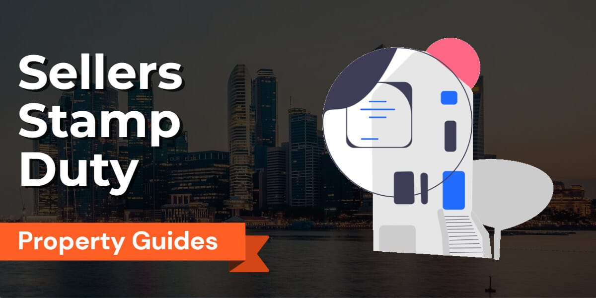 Comprehensive Guide to Seller Stamp Duty (SSD) Property in Singapore: Understanding Stamp Duties, Selling Your Property, and Property Market Insights