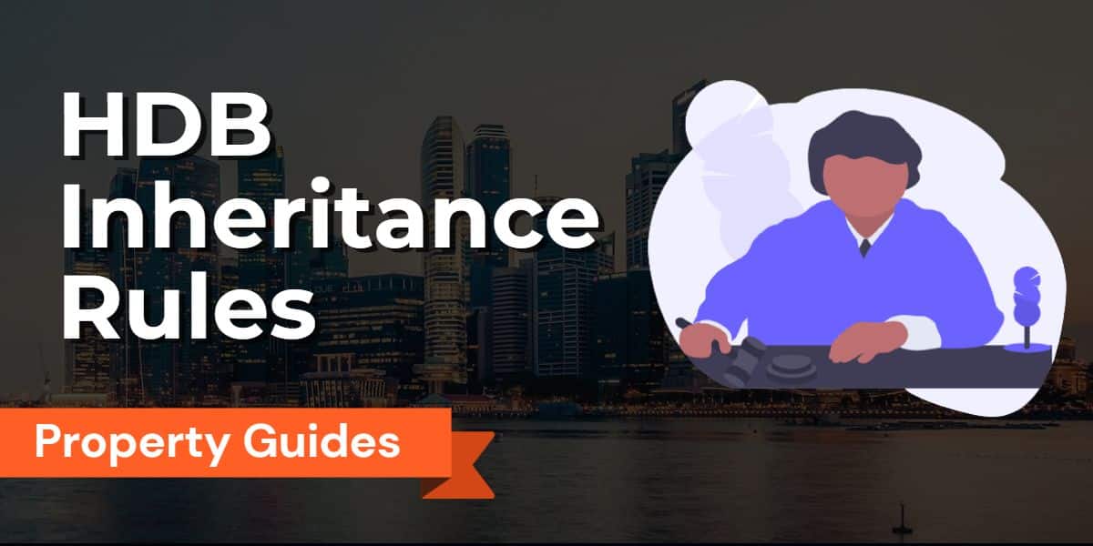 HDB Inheritance Rules: Understanding Singapore’s Inheritance Law for HDB Flats