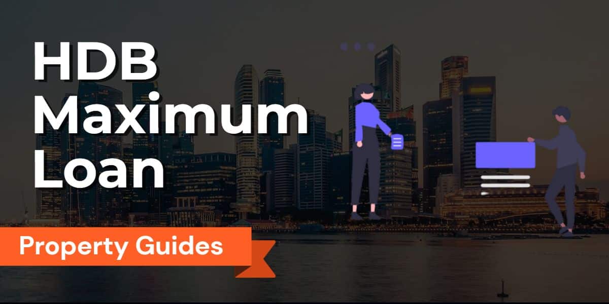 HDB Maximum Loan: Your Comprehensive Guide to Financing Your HDB Flat with Bank Loans and HDB Loans