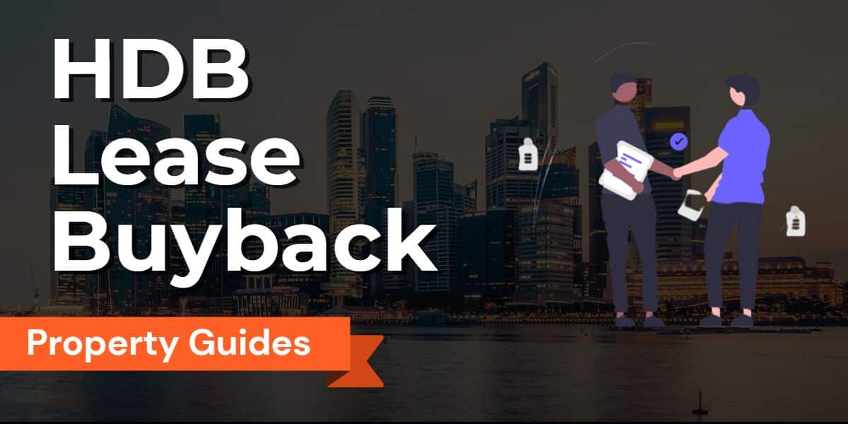 Ultimate Guide to HDB Lease Buyback Scheme: Empowering Flat Owners in Singapore