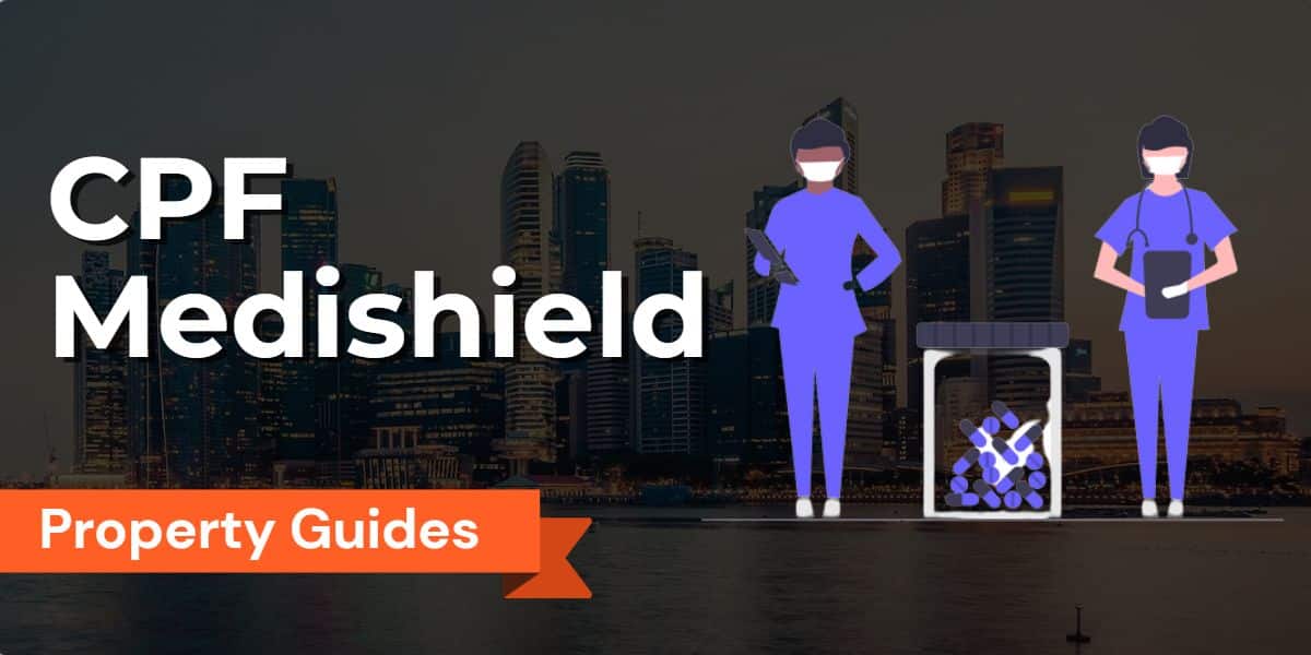 Comprehensive Guide to CPF MediShield Life: Premiums, Deductibles, Coverage, and CPF Contribution