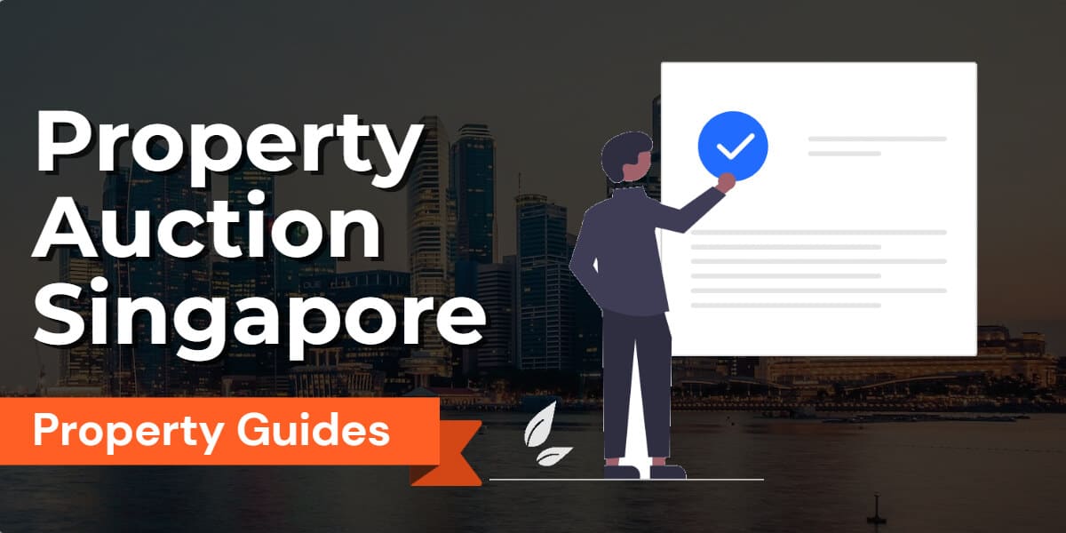 Property Auctions Singapore 2023 | Buy Homes & Factories at Unbeatable Prices | Sales for Bank Owned Properties