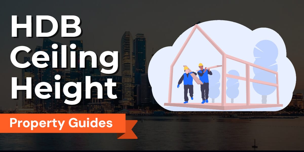 Ultimate Guide to HDB Ceiling Height: Renovation Tips for Your Dream Home HDB Flat