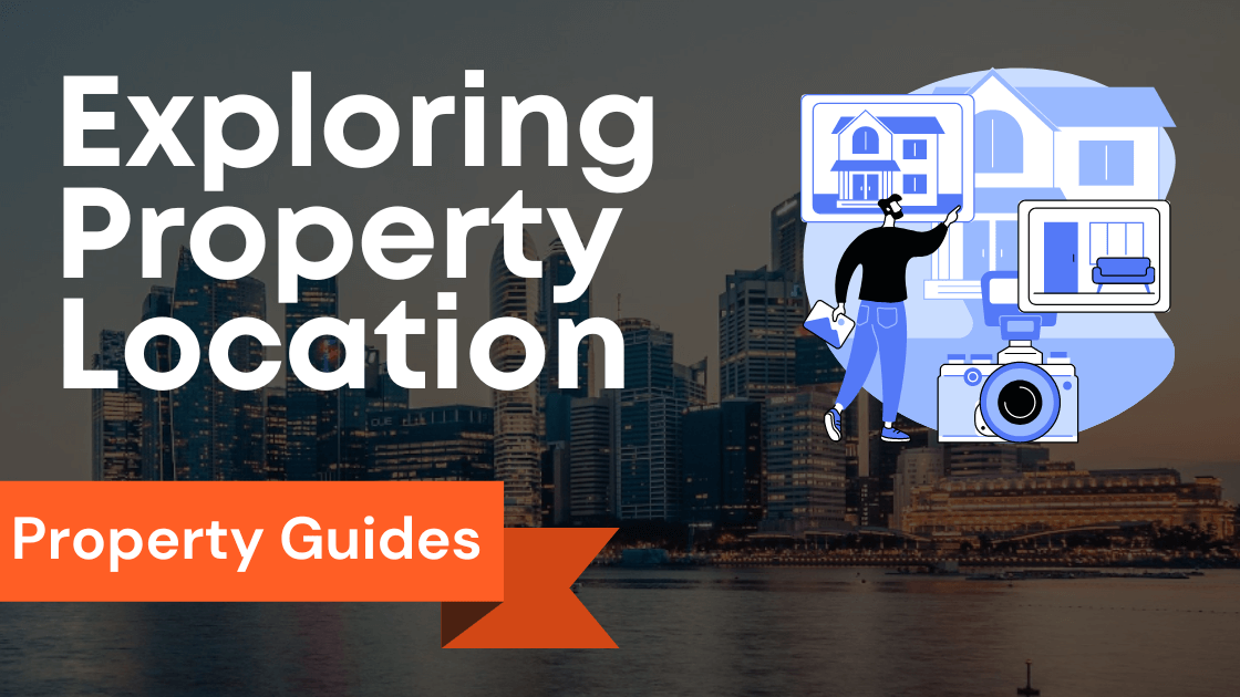Exploring Property Location: Singapore House Search and Map Services for Inspirational Property Search