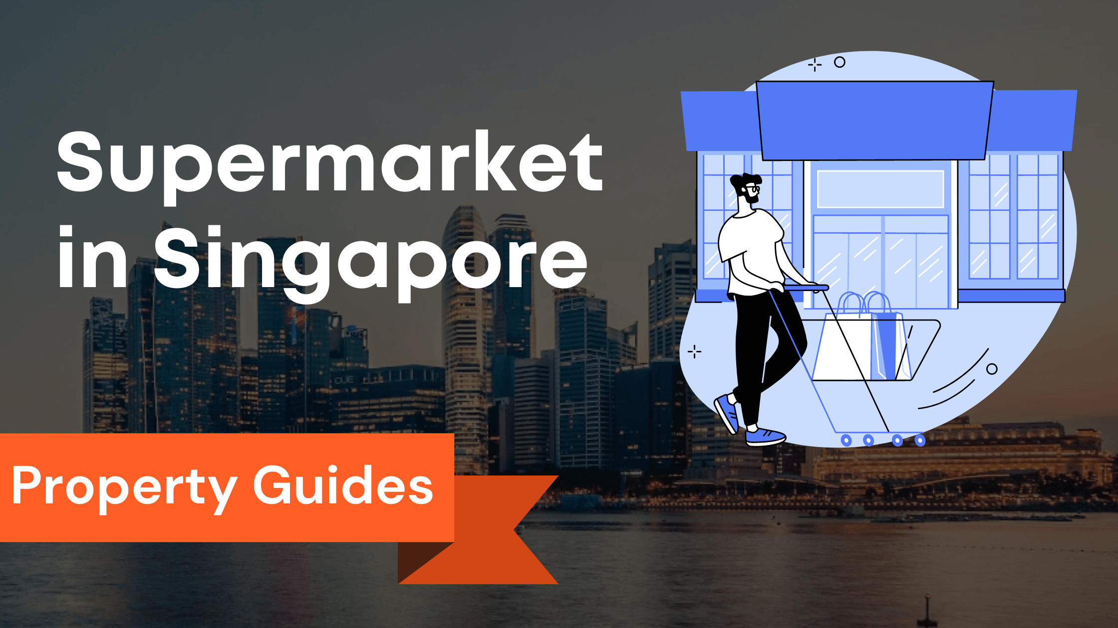 Grocery Shopping Guide in Singapore