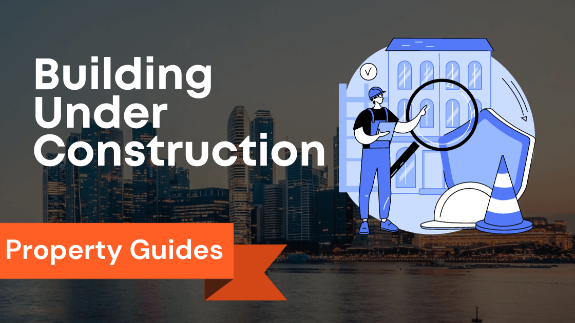 The Secrets of Building Under Construction (BUC) in Singapore: Loans, Payment Schemes, and Progressive Payment Scheme