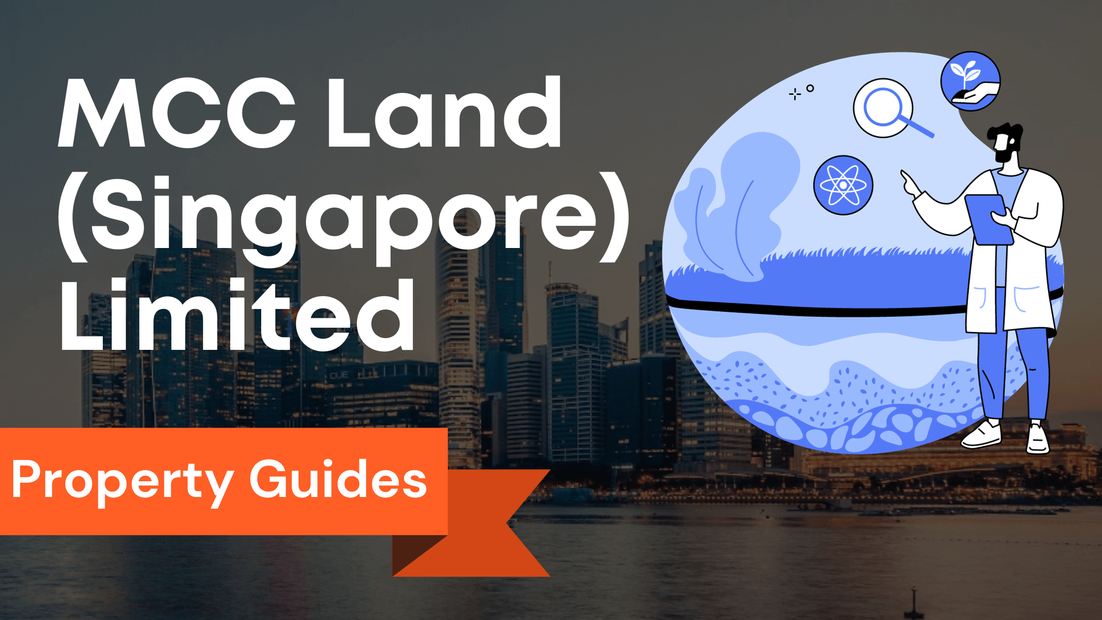 Enhancing MCC Singapore Landscape: MCC Land (Singapore) Limited Pte Ltd Company Profile