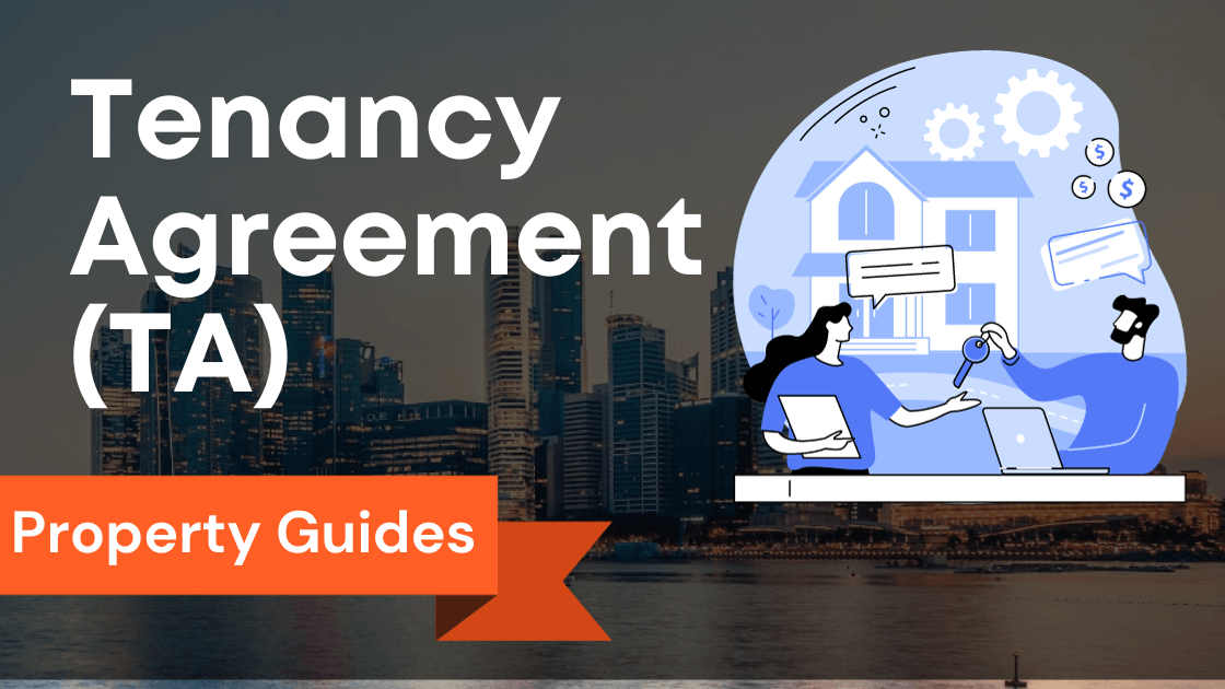 Tenancy Agreement (TA) in Singapore: Exploring Key Clauses and Tenancy Agreement Templates
