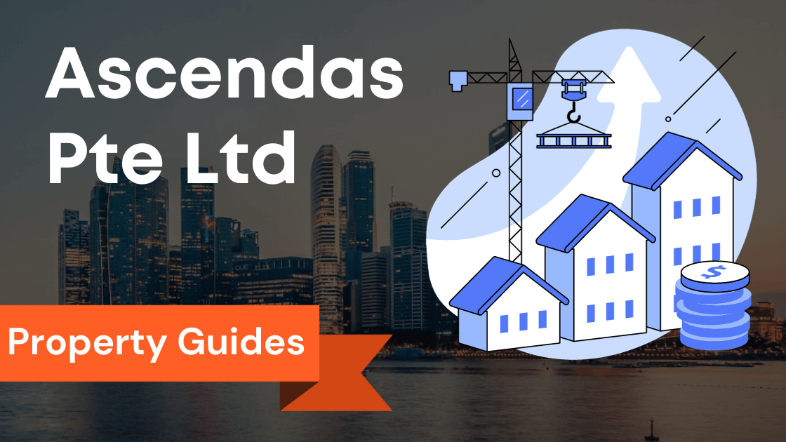 Welcome to Ascendas Pte Ltd: Unveiling Singapore Premier Real Estate with CapitaLand and Ascendas REIT Expertise